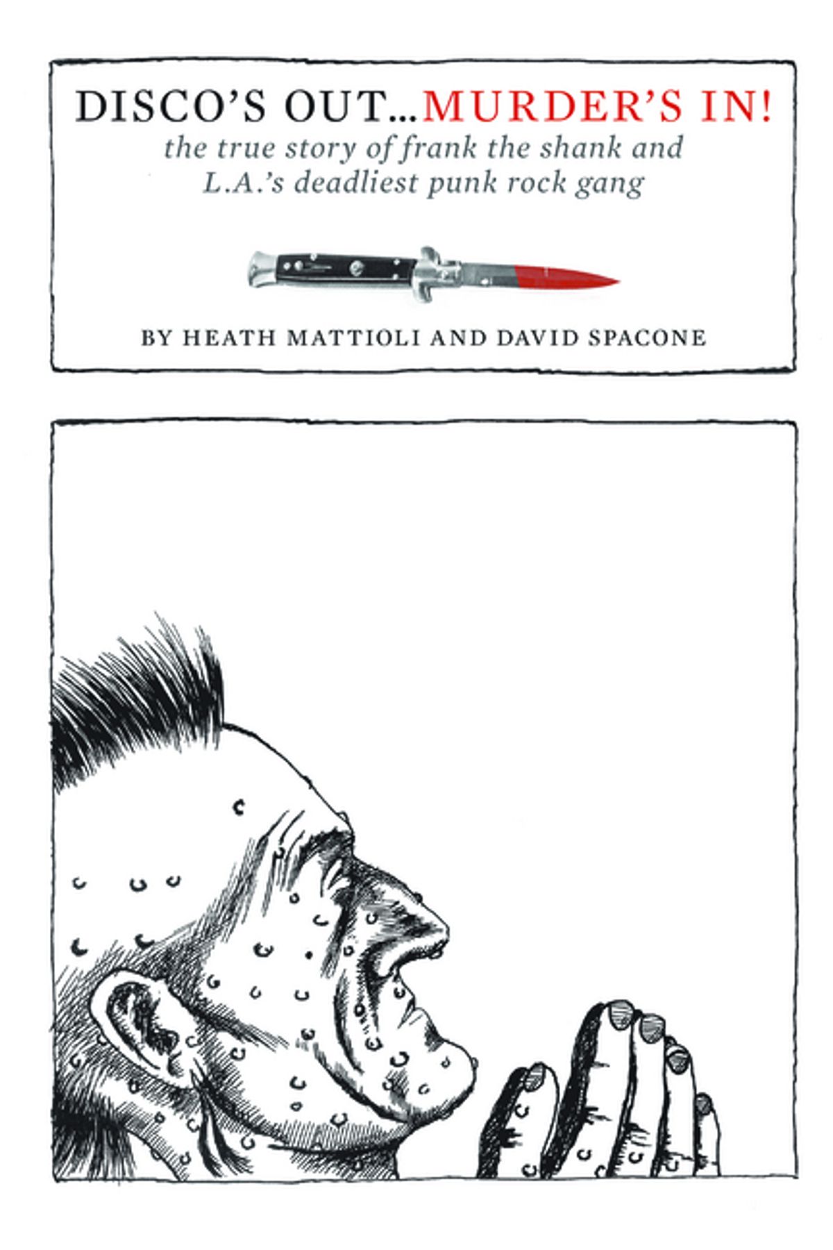 Disco's Out... Murder's In! by Heath Mattioli and David Spacone