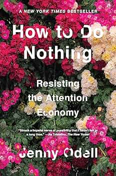 How to Do Nothing by Jenny Odell