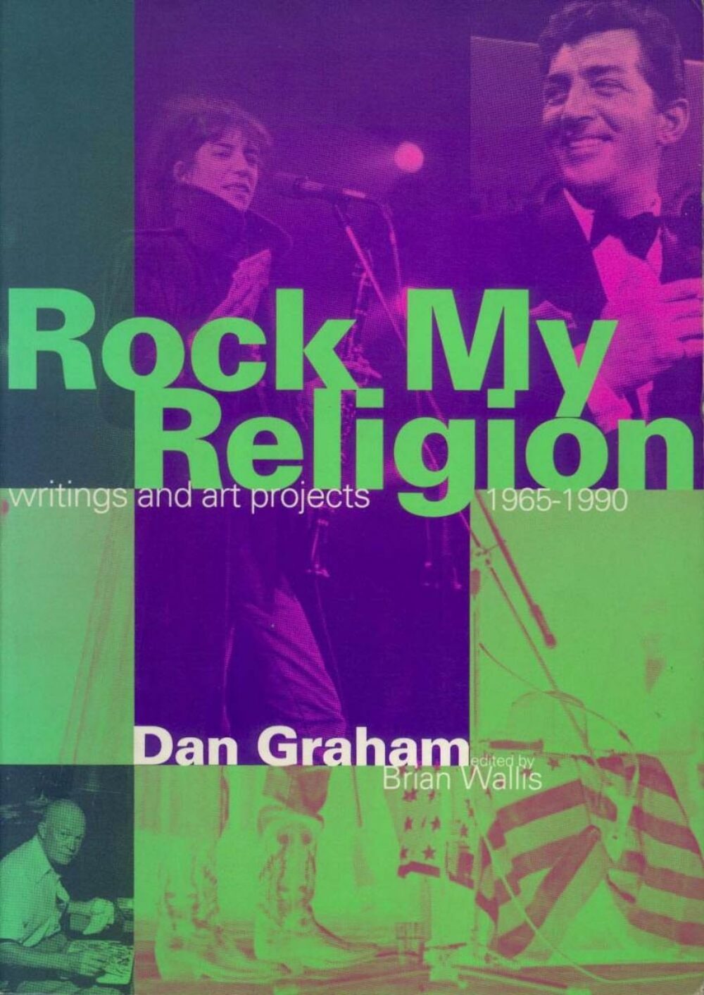 Rock My Religion by Dan Graham