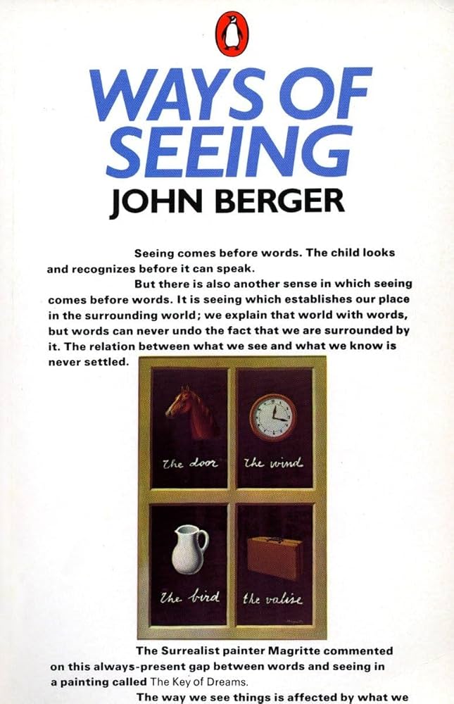 Ways of Seeing by John Berger