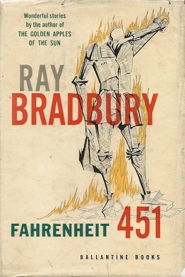 Fahrenheit 451 by Ray Bradbury