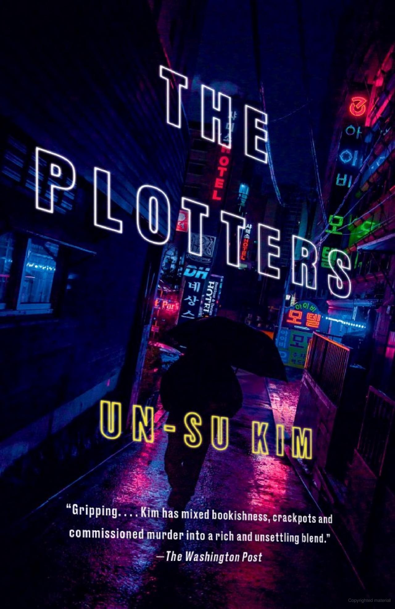 The Plotters: A Novel by Kim Un-Su
