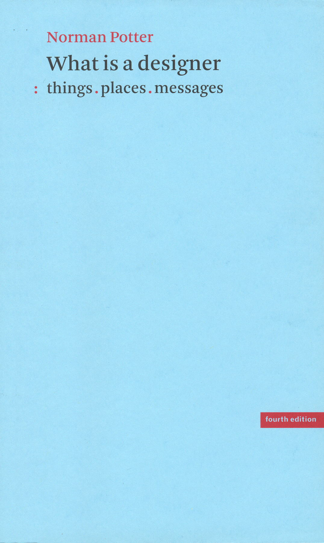 What is a Designer by Norman Potter